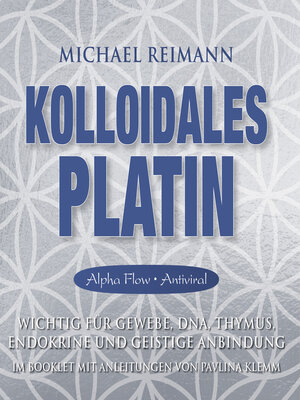 cover image of KOLLOIDALES PLATIN [Alpha Flow & Antiviral]